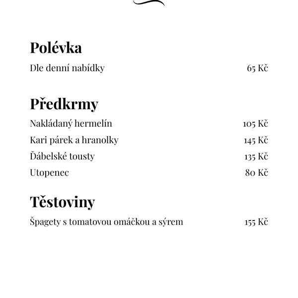 Polévka, Předkrmy a Těstoviny